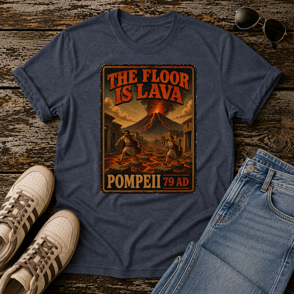 Pompeii Floor Is Lava T-Shirt