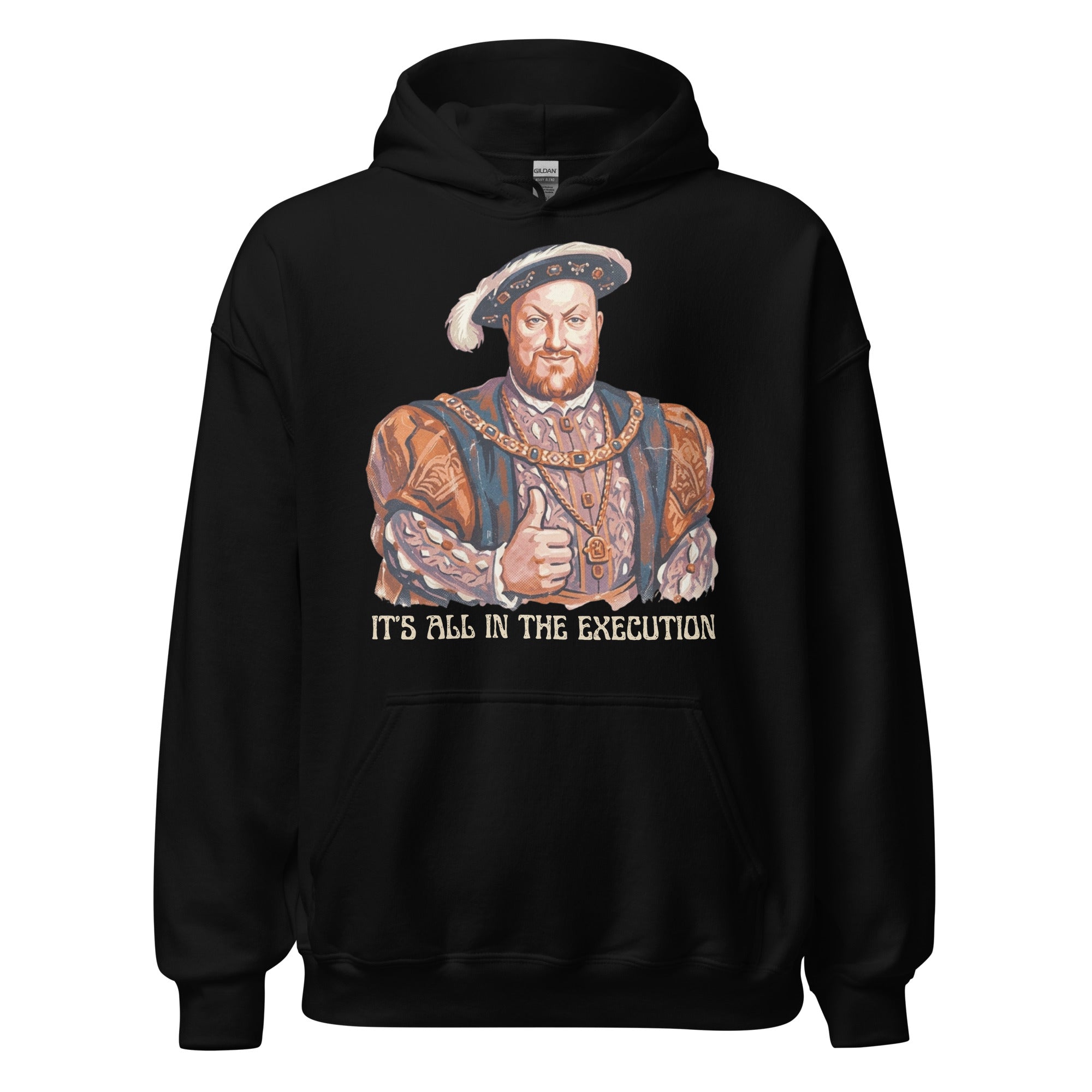 “It’s All in the Execution” King Henry VIII hoodie with a vintage 70s distressed design. Cozy, durable, and perfect for history lovers with a dark sense of humor 👑🔥