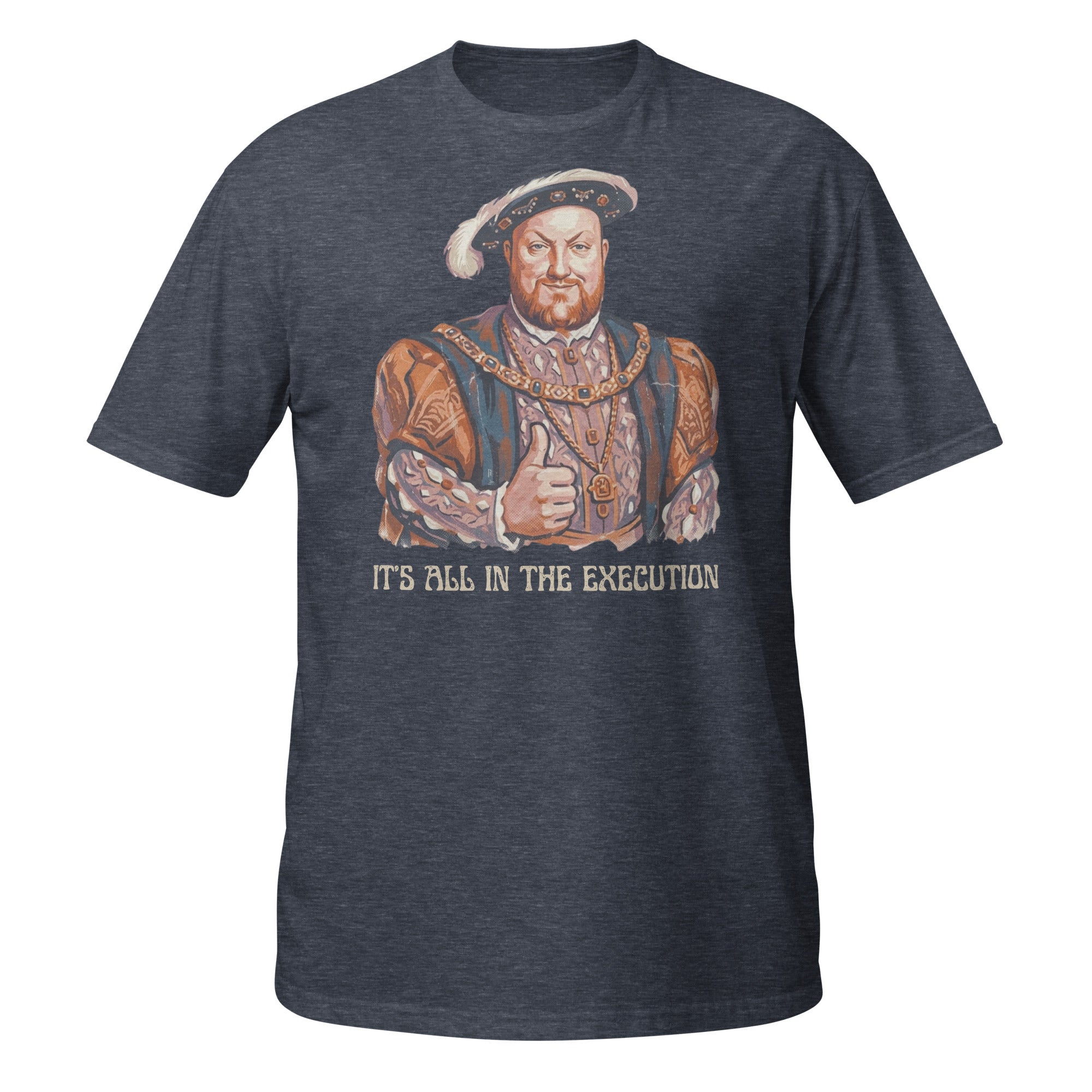 “It’s All in the Execution” King Henry VIII t-shirt with a vintage 70s distressed design. Soft, lightweight, and perfect for history lovers with a dark sense of humor 👑⚔️