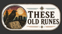 These Old Runes - Home