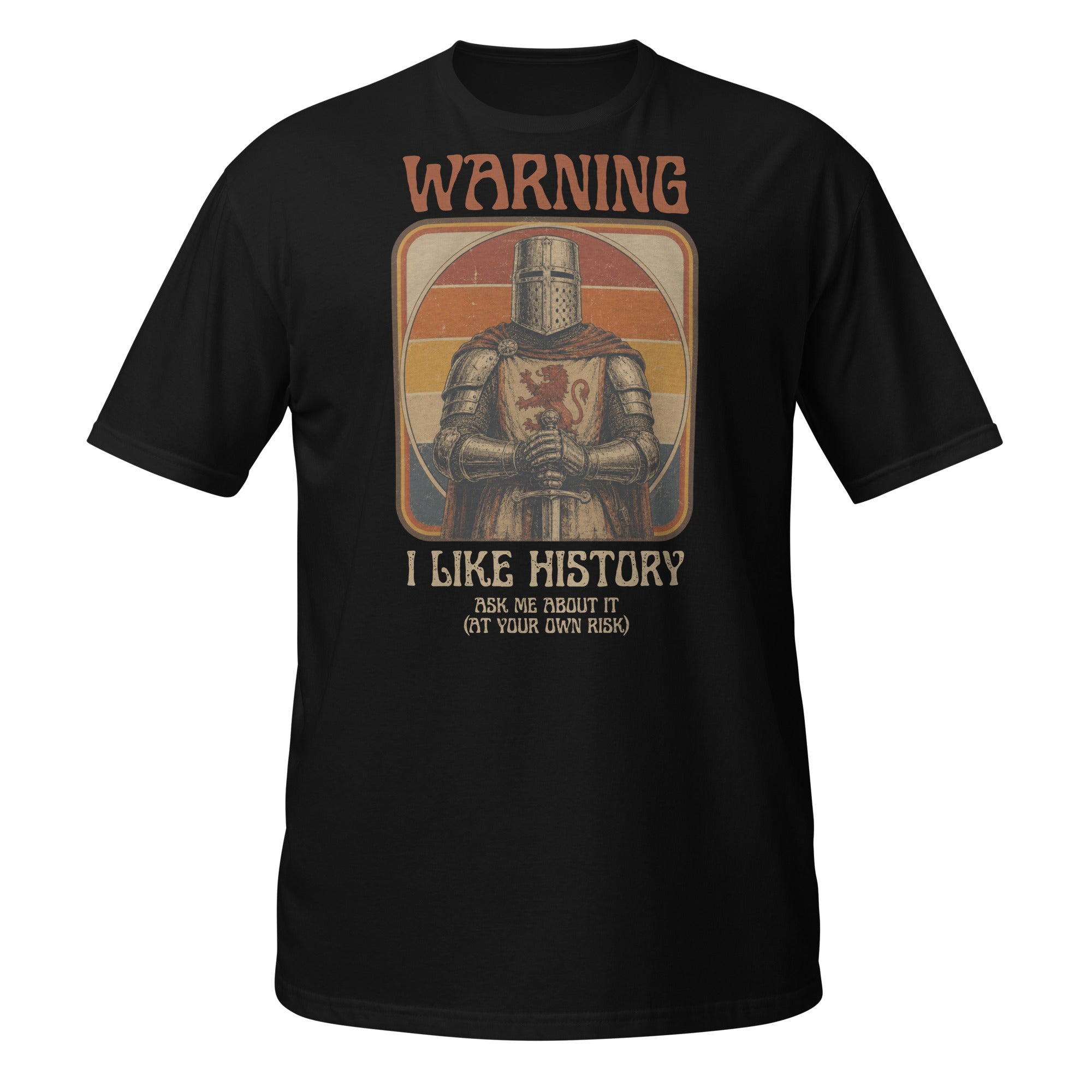Warning: I Like History – Ask Me About It! Funny vintage history t-shirt featuring a medieval knight and retro 1970s design. Perfect gift for history buffs, teachers, museum lovers, and medieval enthusiasts ⚔️📚