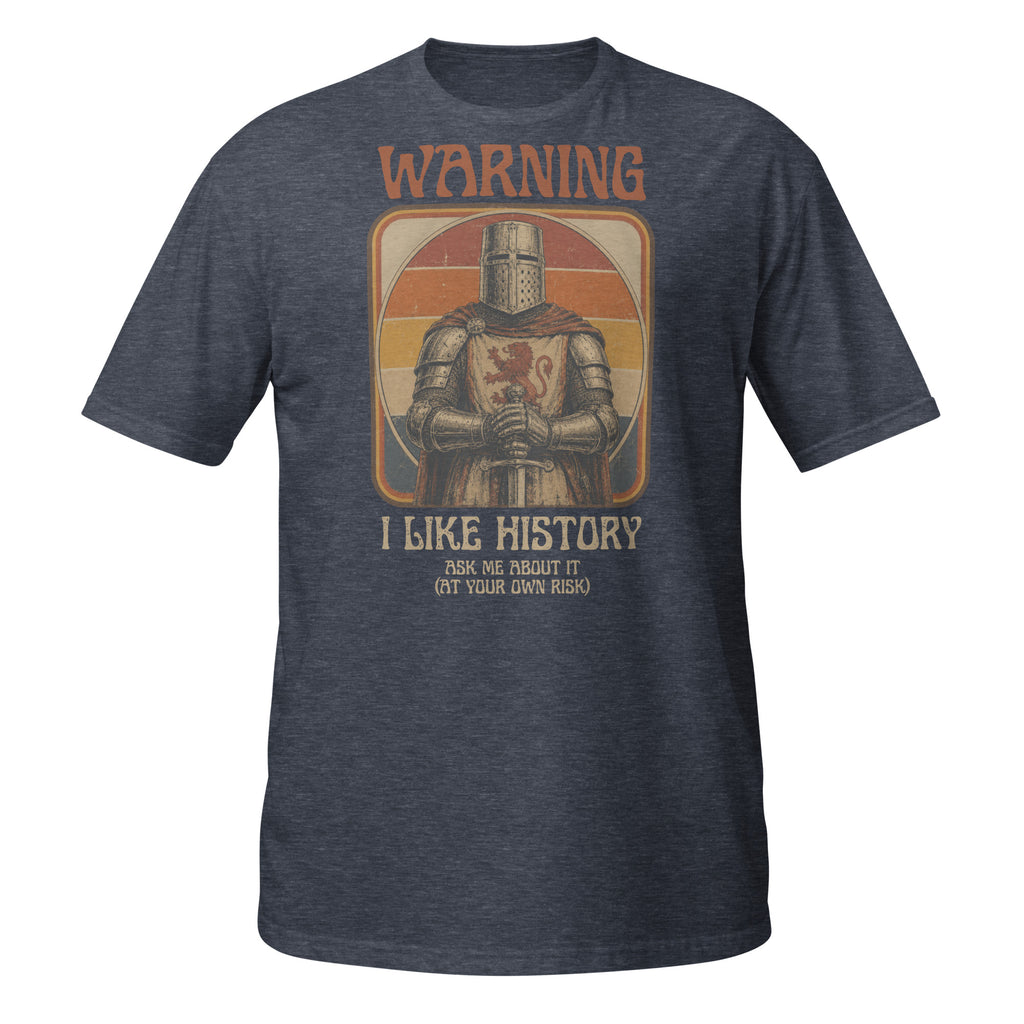 Warning: I Like History – Ask Me About It! Funny vintage history t-shirt featuring a medieval knight and retro 1970s design. Perfect gift for history buffs, teachers, museum lovers, and medieval enthusiasts ⚔️📚