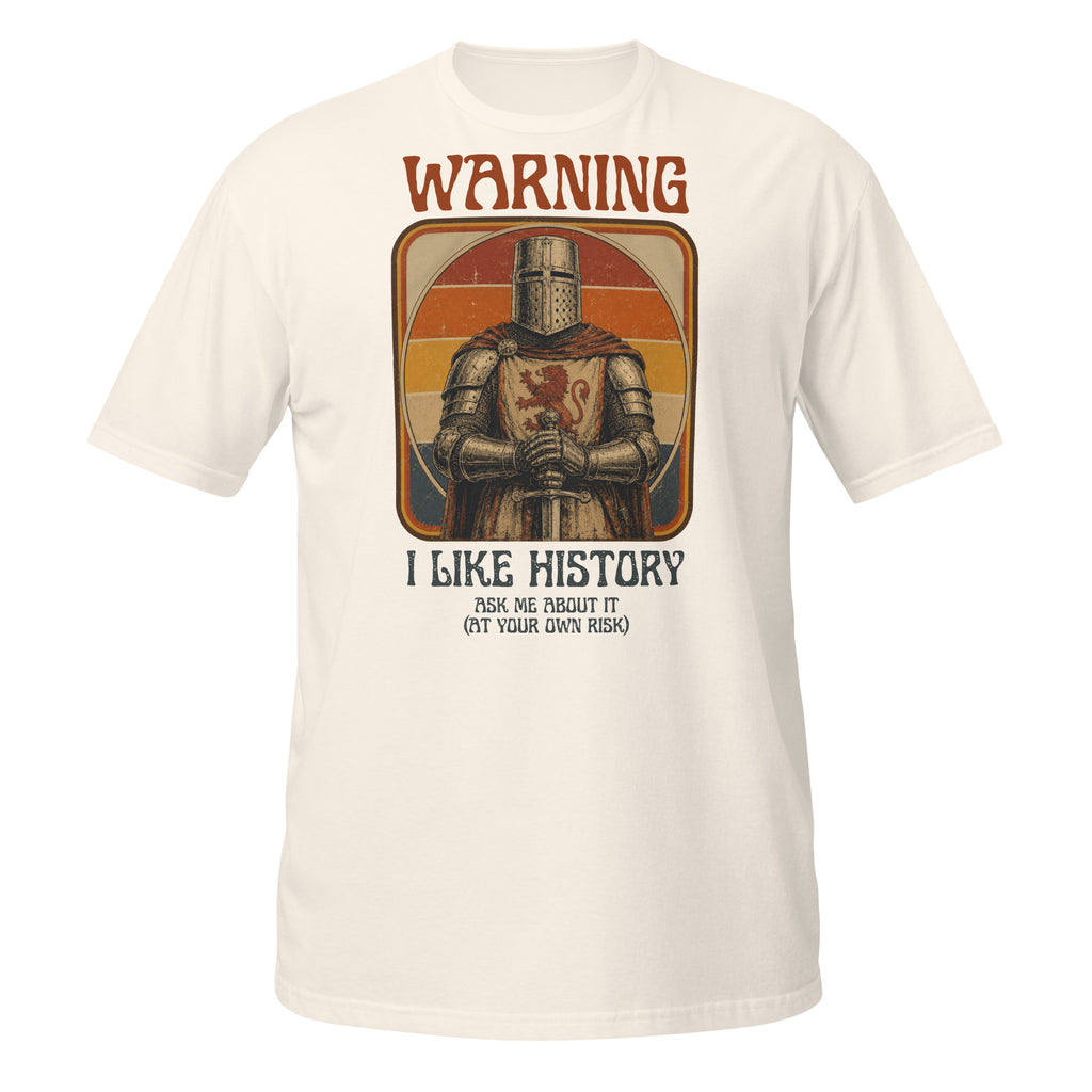 Warning: I Like History – Ask Me About It! Funny vintage history t-shirt featuring a medieval knight and retro 1970s design. Perfect gift for history buffs, teachers, museum lovers, and medieval enthusiasts ⚔️📚